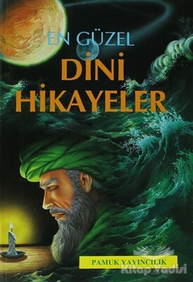 En Güzel Dini Hikayeler (Hikaye-001) - Pamuk Yayıncılık