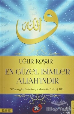 En Güzel İsimler Allah'ındır - Destek Yayınları