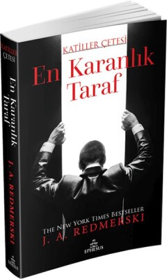 En Karanlık Taraf – Katiller Çetesi - Ephesus Yayınları