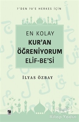 En Kolay Kur’an Öğreniyorum Elif-Be’si - Çıra Yayınları