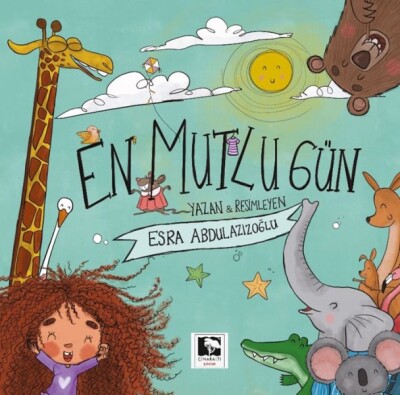 En Mutlu Gün - Çınaraltı Yayınları