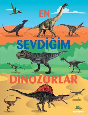 En Sevdiğim Dinozorlar - Bookalemun Yayınevi