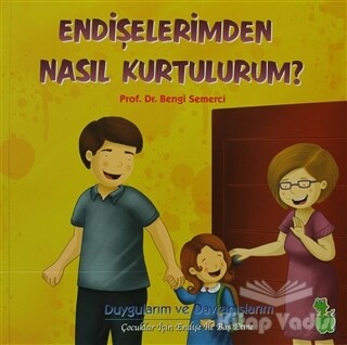 Endişelerimden Nasıl Kurtulurum? - Yeşil Dinozor