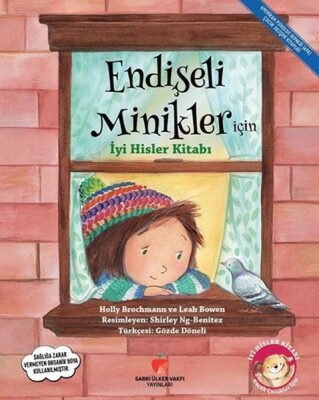 Endişeli Minikler İçin İyi Hisler Kitabı - Sabri Ülker Vakfı