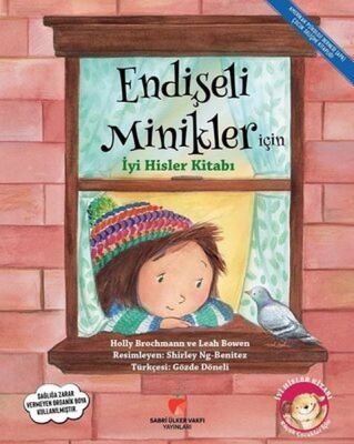 Endişeli Minikler İçin İyi Hisler Kitabı - 1