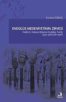 Endülüs Medeniyetinin Zirvesi - 1