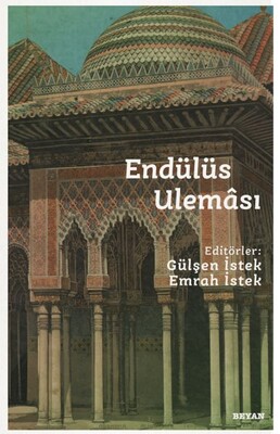 Endülüs Uleması - Beyan Yayınları