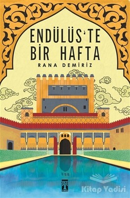 Endülüs'te Bir Hafta - Genç Timaş