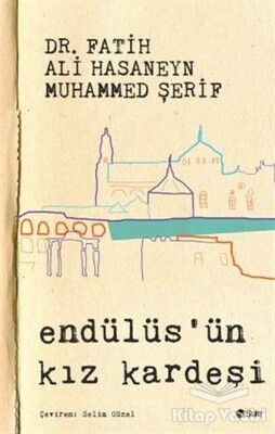 Endülüs'ün Kız Kardeşi - Şule Yayınları