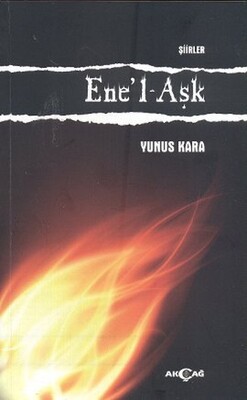 Ene’l - Aşk - Akçağ Yayınları