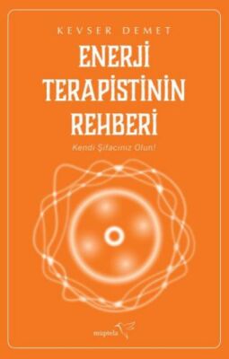 Enerji Terapistinin Rehberi - 1
