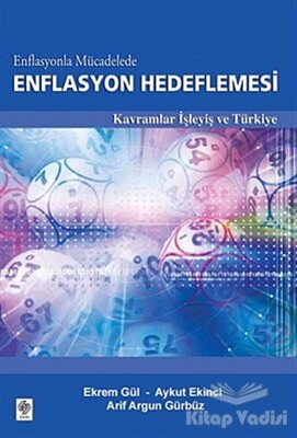 Enflasyonla Mücadelede Enflasyon Hedeflemesi - Ekin Yayınevi