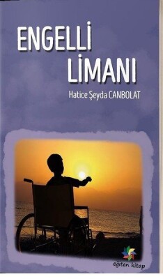 Engelli Limanı - Eğiten Kitap