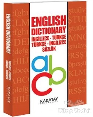 English Dictionary İngilizce - Türkçe Türkçe - İngilizce - Karatay Yayınları