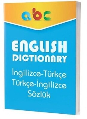 English Dictionary-İngilizce Türkçe-Türkçe İngilizce Sözlük - İlk Adım Yayınevi