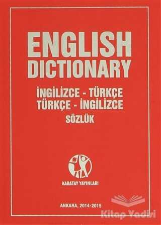 Karatay Yayınları - English Dictionary İngilizce - Türkçe Türkçe - İngilizce Sözlük