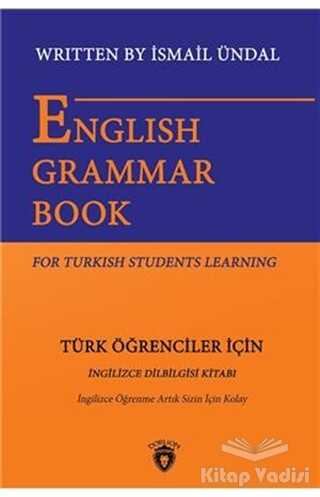 Dorlion Yayınları - English Grammar Book For Turkish Students Learning - Türk Öğrenciler İçin İngilizce Dil Bilgisi Kitabı