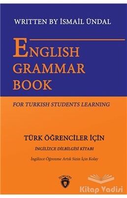 English Grammar Book For Turkish Students Learning - Türk Öğrenciler İçin İngilizce Dil Bilgisi Kitabı - 1