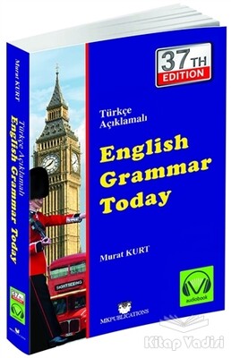 English Grammar Today - Türkçe Açıklamalı İngilizce Gramer - MK Publications