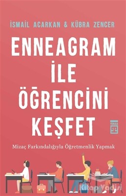 Enneagram ile Öğrencini Keşfet - Timaş Yayınları