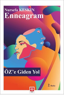 Enneagram ÖZ'e Giden Yol - Ekin Yayınevi