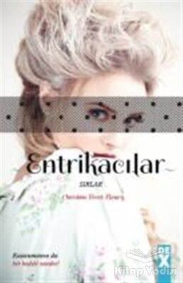 Entrikacılar 2: Sırlar - 1