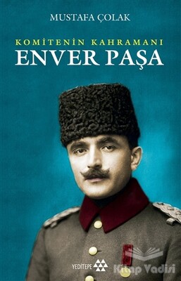 Enver Paşa - Yeditepe Yayınevi
