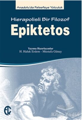 Epiktetos - Hierapolisli Bir Filozof - 1