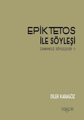 Epiktetos ile Söyleşi - Vagon