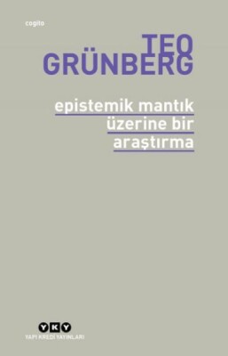 Epistemik Mantık Üzerine Bir Araştırma - Yapı Kredi Yayınları