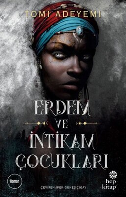 Erdem ve İntikam Çocukları - Hep Kitap