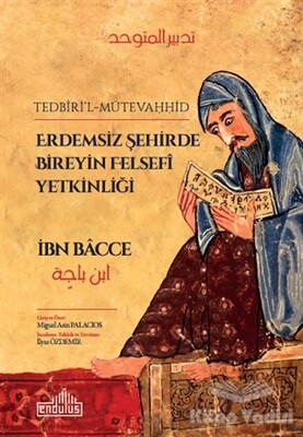 Erdemsiz Şehirde Bireyin Felsefi Yetkinliği - Endülüs Yayınları