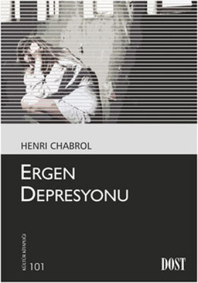 Ergen Depresyonu - Dost Kitabevi Yayınları
