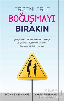 Ergenlerle Boğuşmayı Bırakın - 1