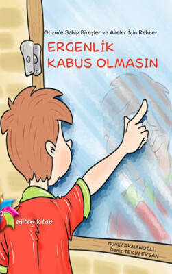 Ergenlik Kabus Olmasın - Eğiten Kitap