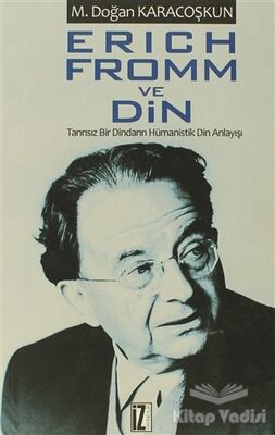 Erich Fromm ve Din - 1