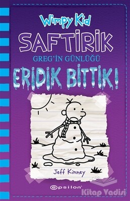 Eridik Bittik! - Saftirik Greg'in Günlüğü 13 - Epsilon Yayınları