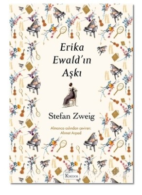 Erika Ewald’ın Aşkı - Koridor Yayıncılık