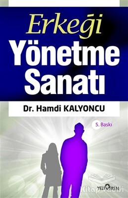 Erkeği Yönetme Sanatı - Yediveren Yayınları