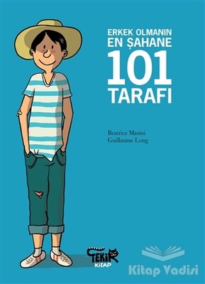 Erkek Olmanın En Şahane 101 Tarafı - Tekir Kitap