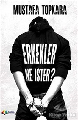 Erkekler Ne İster? - Karma Kitaplar