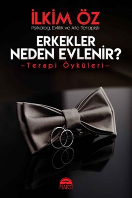 Erkekler Neden Evlenir? - Martı Yayınları