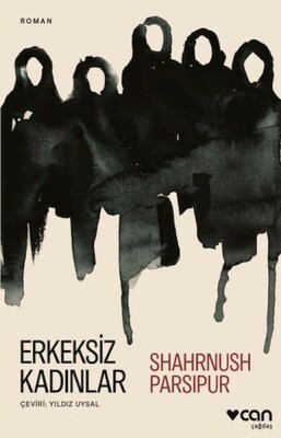 Erkeksiz Kadınlar - Can Sanat Yayınları