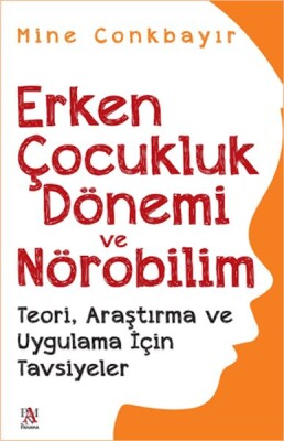 Erken Çocukluk Dönemi Ve Nörobilim - Panama Yayıncılık