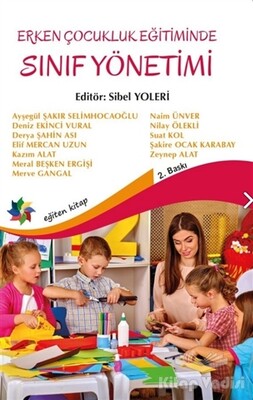 Erken Çocukluk Eğitiminde Sınıf Yönetimi - Eğiten Kitap