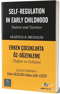 Erken Çocuklukta Öz-Düzenleme Doğası ve Gelişimi - Eğiten Kitap