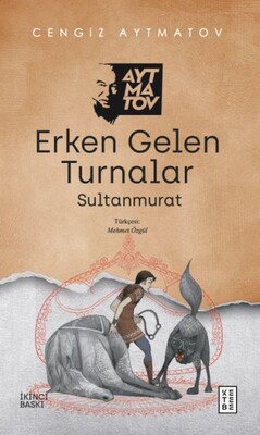 Erken Gelen Turnalar - Ketebe Yayınları