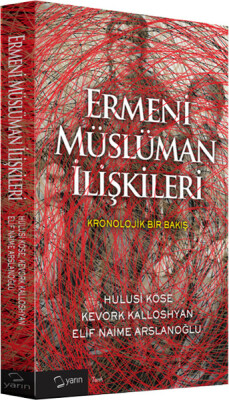 Ermeni Müslüman İlişkileri - Yarın Yayınları