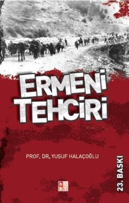 Ermeni Tehciri - Babıali Kültür Yayıncılığı