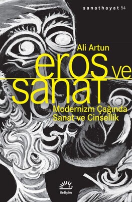 Eros ve Sanat - İletişim Yayınları